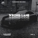 Wrong Lane feat The G Single