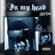 In My Head Single