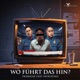 Wo Führt Das Hin Single feat Patrisiyah Single