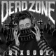 DEAD ZONE feat KILLGXDS sssonyshi
