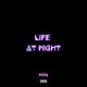 Life At Night