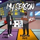 My Season feat BOBdAHIPPIE Single