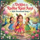 Dekho Radha Rani Aayi Kids Devotional Song Single