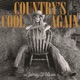 Country s Cool Again Single