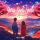 Yara Seeli Seeli Trap Mix Single