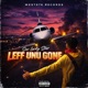 Leff Unu Gone Single
