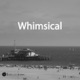 Whimsical