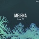 Melena Single