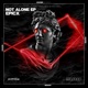 Not Alone Single