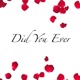 Did You Ever Single