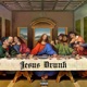 Jesus Drunk feat Bomber Kai Ken Euphemistic Ryan Rev Single
