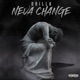 Neva Change Single
