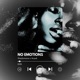 NO EMOTIONS feat Nuzak Single