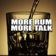 More Rum More Talk Single