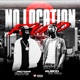 No Location Found feat Kuzco Da Foo Single