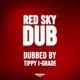 RED SKY DUB Single