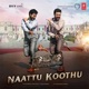 Naattu Koothu From RRR Single