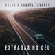 Estradas No Céu feat Raquel Tavares Single