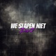 We slapen niet Single