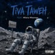Tiva Taweh feat Mfana Mtsonga Single