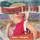 Running to You Single