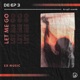 Let Me Go Extended Mix Single