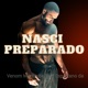 Nasci Preparado Single