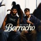 Borracho Single