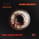 Only Gansters EP Single