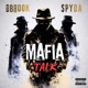 Mafia Talk feat Spyda Single