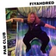PAM Club Fiyahdred DJ Mix