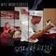 Wyz Montecristo Getaway rider E P feat Wyz Montecristo