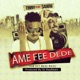 Ame Fee Dede feat Samini Single