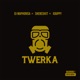 Twerka Single