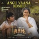 Angu Vaana Konilu From ARM Single