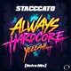 Always Hardcore Yeeeaah Retro Mix Single