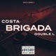 Brigada feat Costa Single