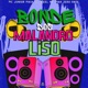 Bonde dos Malandro Liso Single