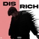 DIS RICH Single