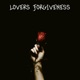 Lovers Forgiveness feat Daniel Cordero Kiko King EP