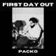 First Day Out Single
