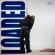 LOADED Single