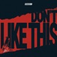 Don t Like This Single