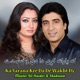 Ka Yarana Kre Da De Wakht Dy Single