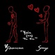 You re Not The One Single