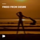 Freed From Desire Single