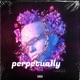 Perpetually EP