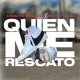 Quien Me Rescato Single