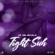 Tight Suh Riddim Single