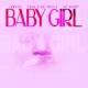 Baby Girl feat Galectik Single